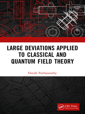 cover image of Large Deviations Applied to Classical and Quantum Field Theory